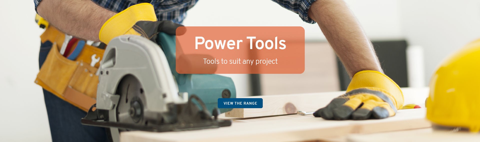 Power Tools - Tools to suit any project
