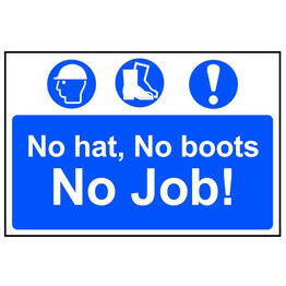 Scan No Hat, No Boots, No Job! - PVC Sign 600 x 400mm