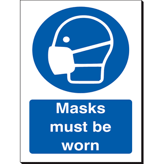 Masks Must Be Worn - 240 x 360 mm