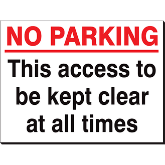 No Parking This Access To Be Kept Clear - 360 x 240 mm