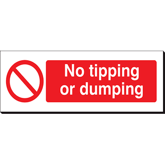 No Tipping or Dumping - 360 x 120 mm