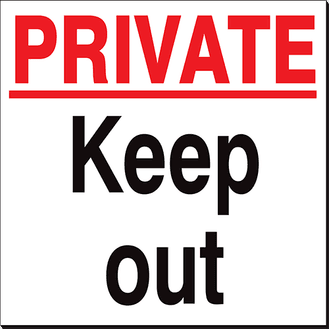 Private Keep Out - 480 x 350 mm