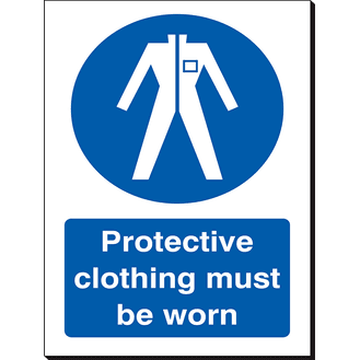 Protective Clothing Must Be Worn - 240 x 360 mm