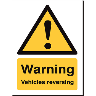 Warning Vehicles Reversing - 240 x 360 mm
