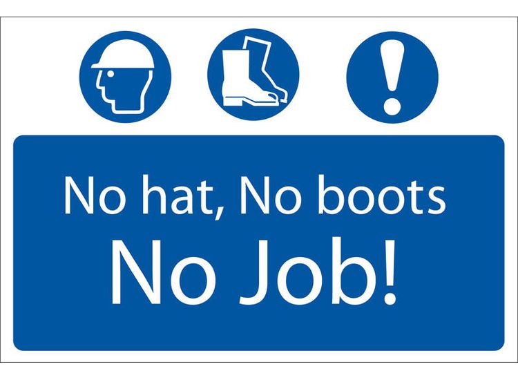 Draper 72916 No Hat, No Boots, No Job' Mandatory Sign
