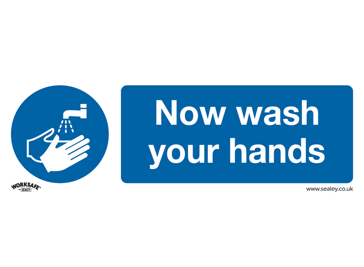 Sealey SS5P10 Mandatory Safety Sign - Now Wash Your Hands - Rigid Plastic - Pack of 10