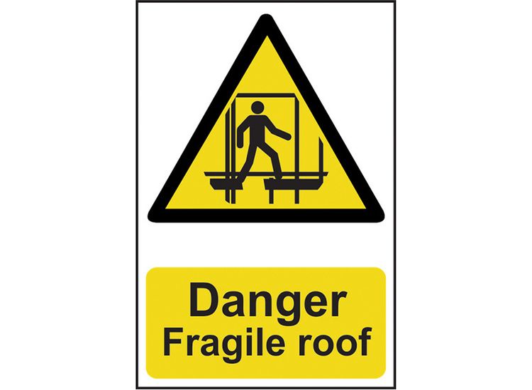 Scan Danger Fragile Roof - PVC Sign 200 x 300mm