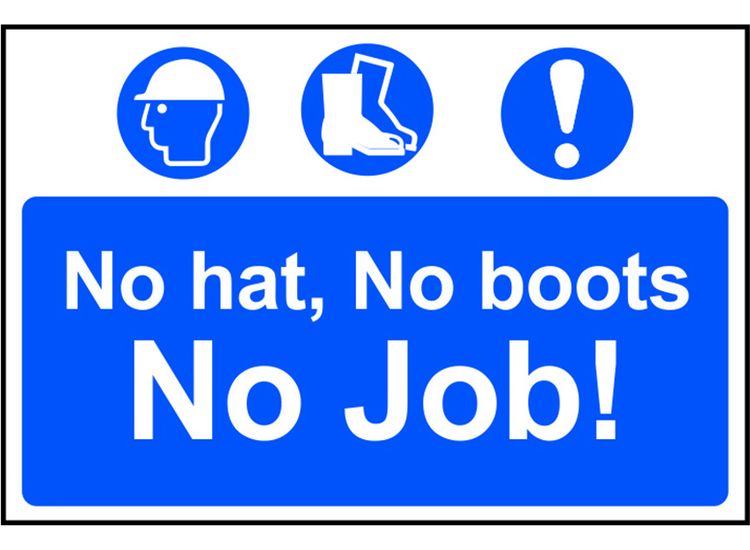 Scan No Hat, No Boots, No Job! - PVC Sign 600 x 400mm