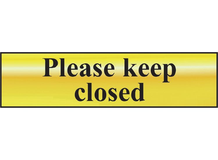 Scan Please Keep Closed - Polished Brass Effect 200 x 50mm