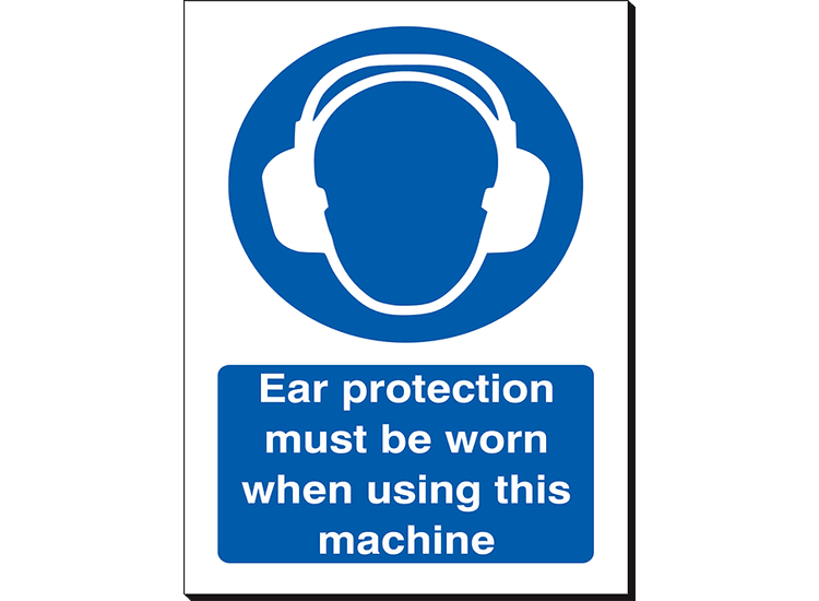 Ear Protection Must Be Worn When Using This Machine - 240 x 360 mm
