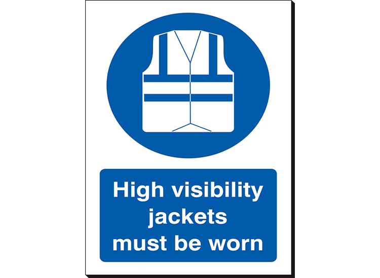 High Visibility Jackets Must Be Worn - 240 x 360 mm