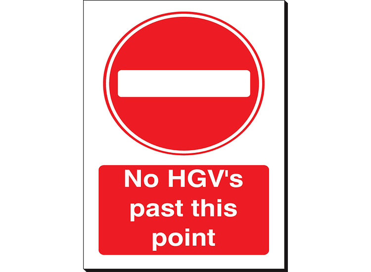 No HGV's Past This Point - 240 x 360 mm