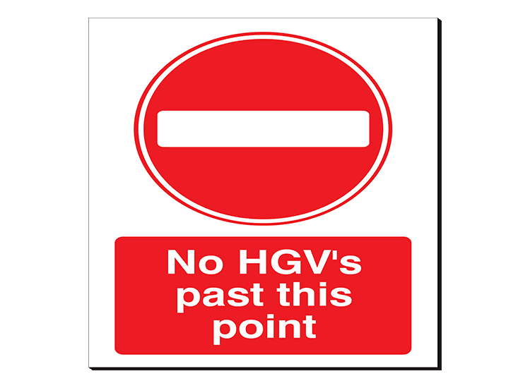 No HGV's Past This Point - 350 x 480 mm