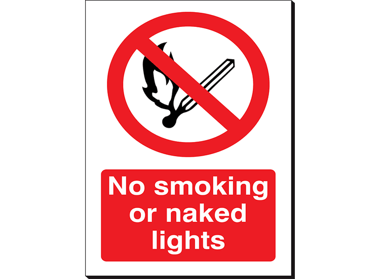 No Smoking Or Naked Lights - 240 x 360 mm