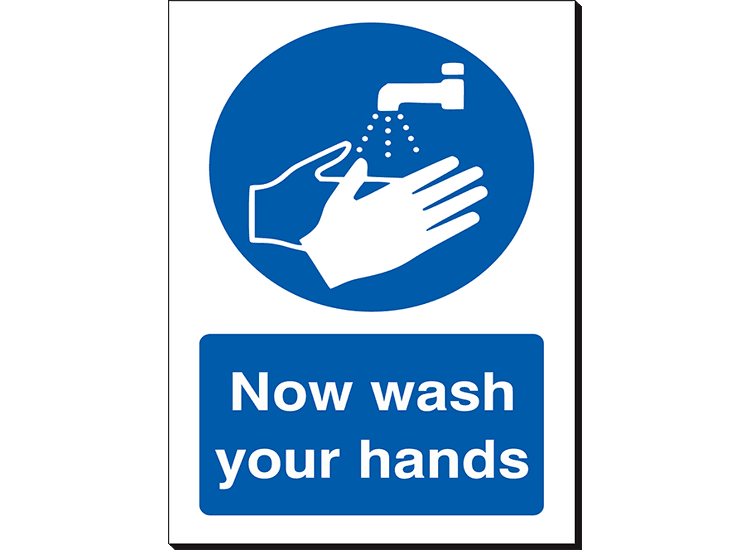 Now Wash Your Hands - 240 x 360 mm
