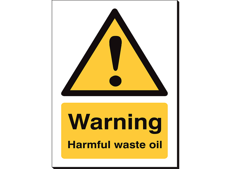 Warning Harmful Waste Oil - 240 x 360 mm