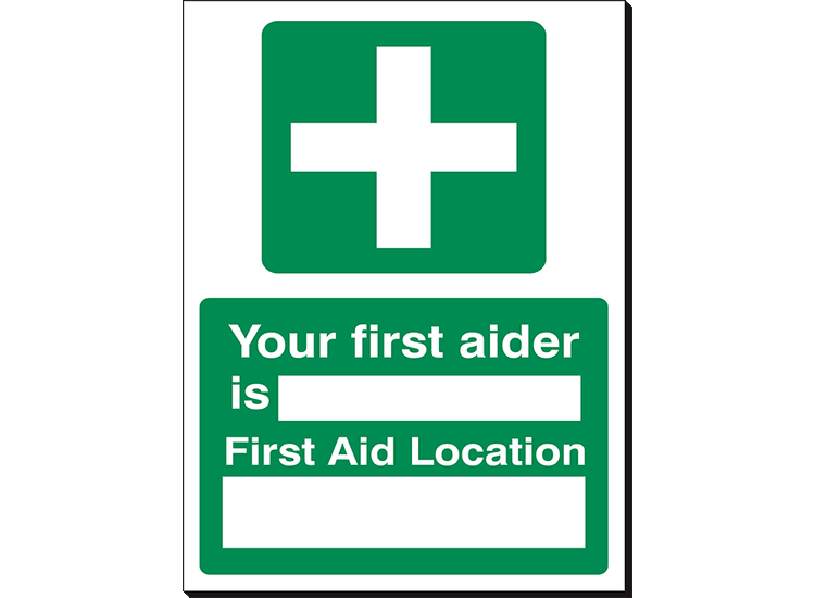 Your First Aider Is - 240 x 360 mm